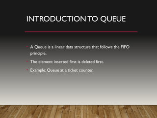 Comprehensive Overview of Queue Data Structure and Its Applications | PPTX