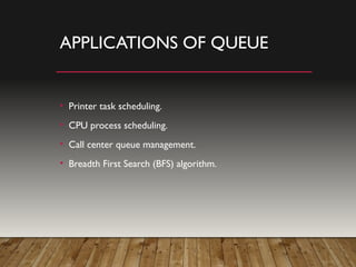 Comprehensive Overview of Queue Data Structure and Its Applications | PPTX