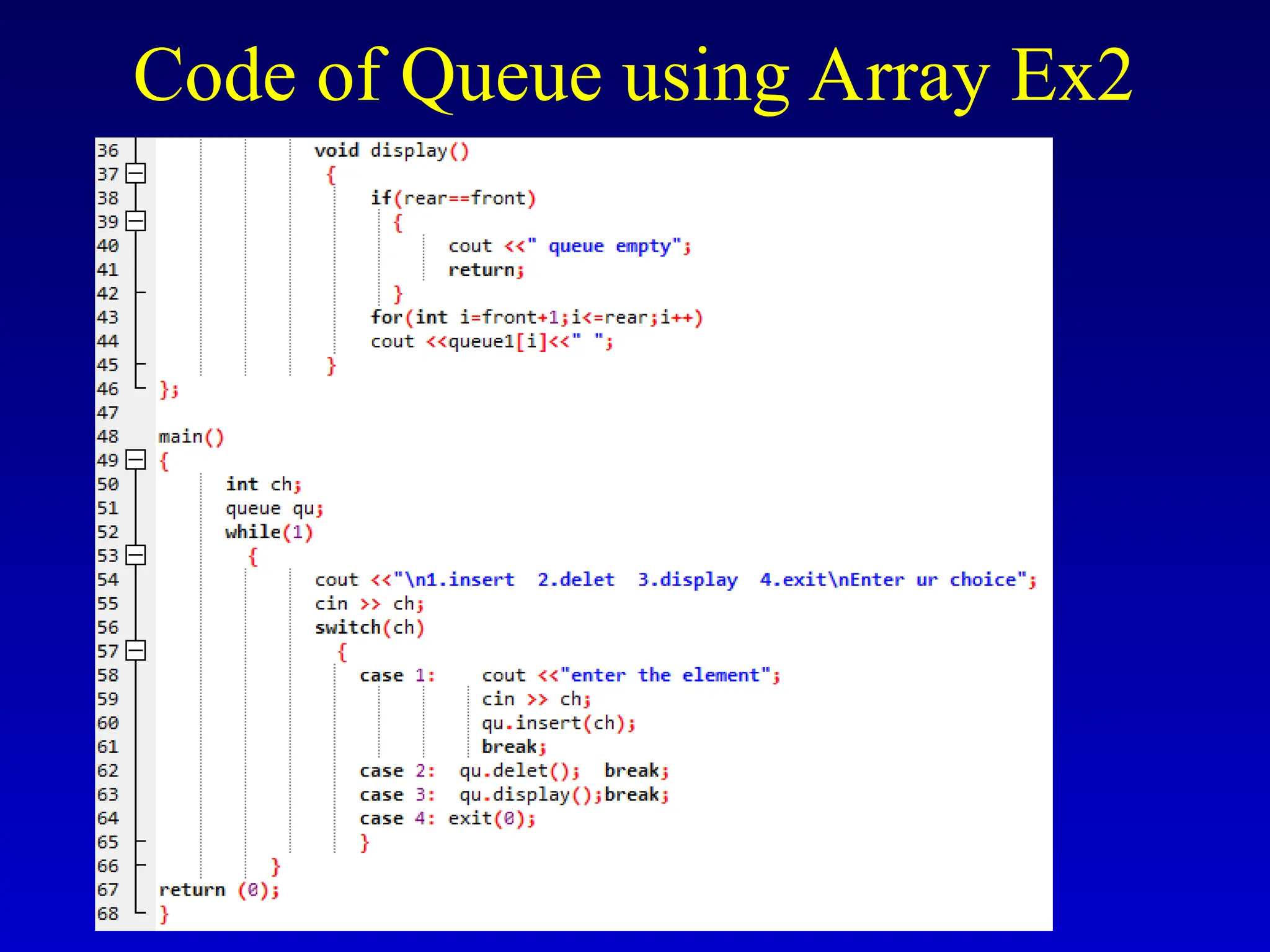 Code of Queue using Array Ex2
 