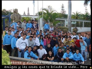 Saborea y disfruta todos los momentos, los amigos y las cosas que te brinda la vida… Pero sin alcohol. 