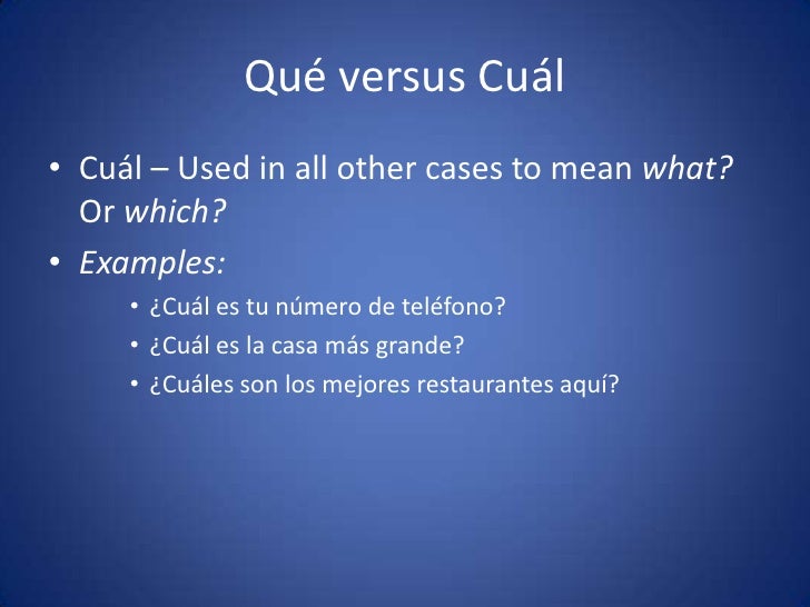 9Que versus cual
