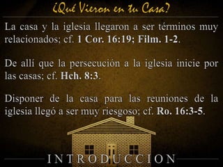 ¿QUE VIERON EN TU CASA? Primera Parte