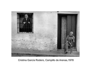 Cristina García Rodero, Campillo de Arenas,1978
 