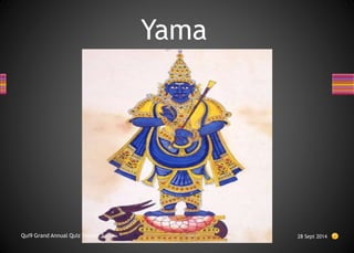 Yama
28 Sept 2014
Qui9 Grand Annual Quiz Season 3
 