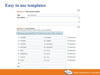 Easy to use templates
 