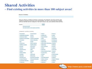 Shared Activities  –  Find existing activities in more than 100 subject areas! 