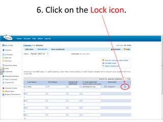 6. Click on the Lock icon. 
 
