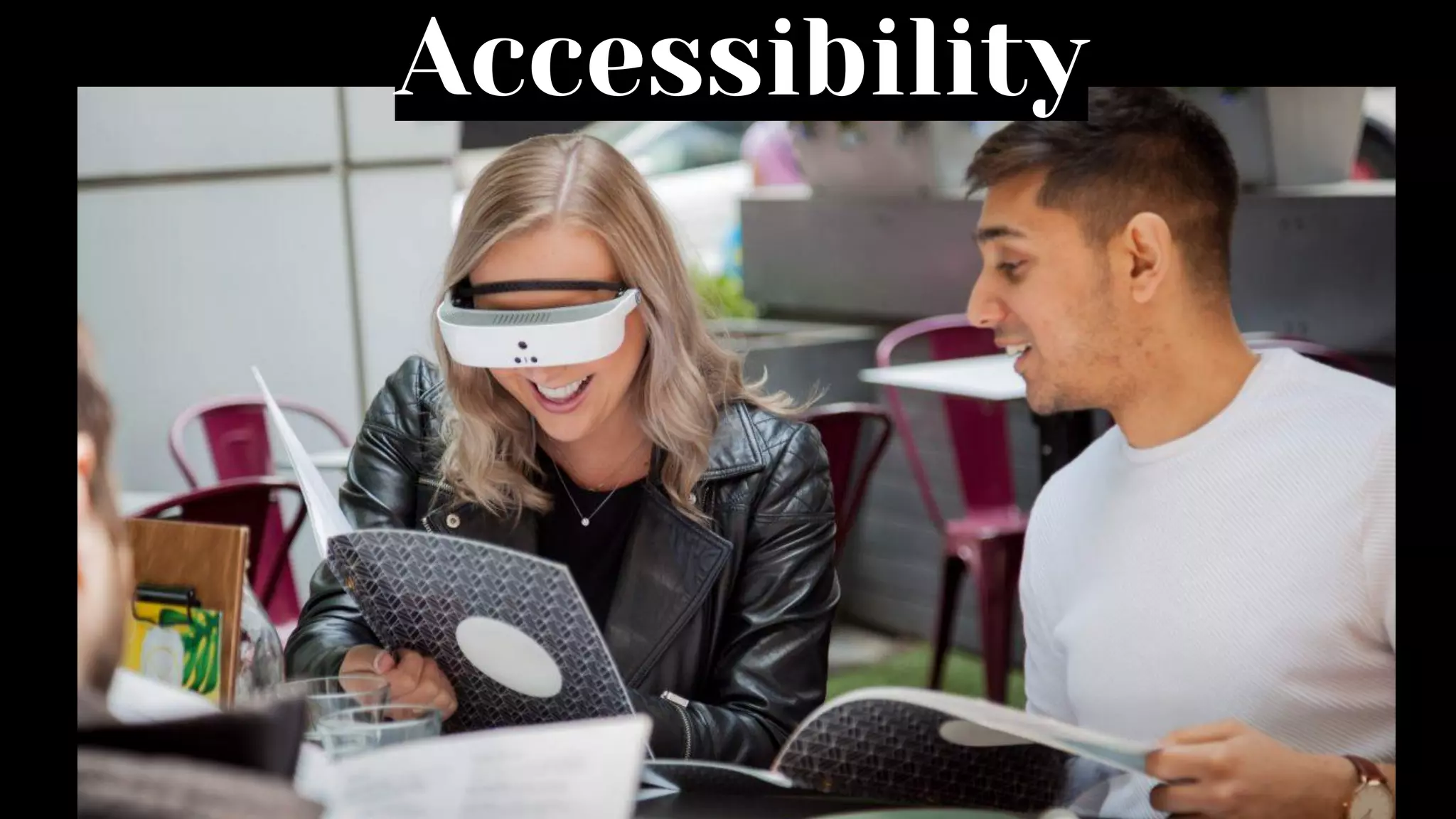 Accessibility
 