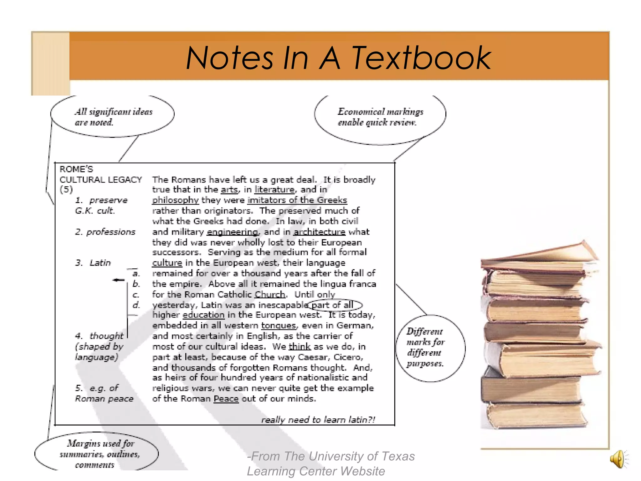 -From The University of Texas
Learning Center Website
Notes In A Textbook
 