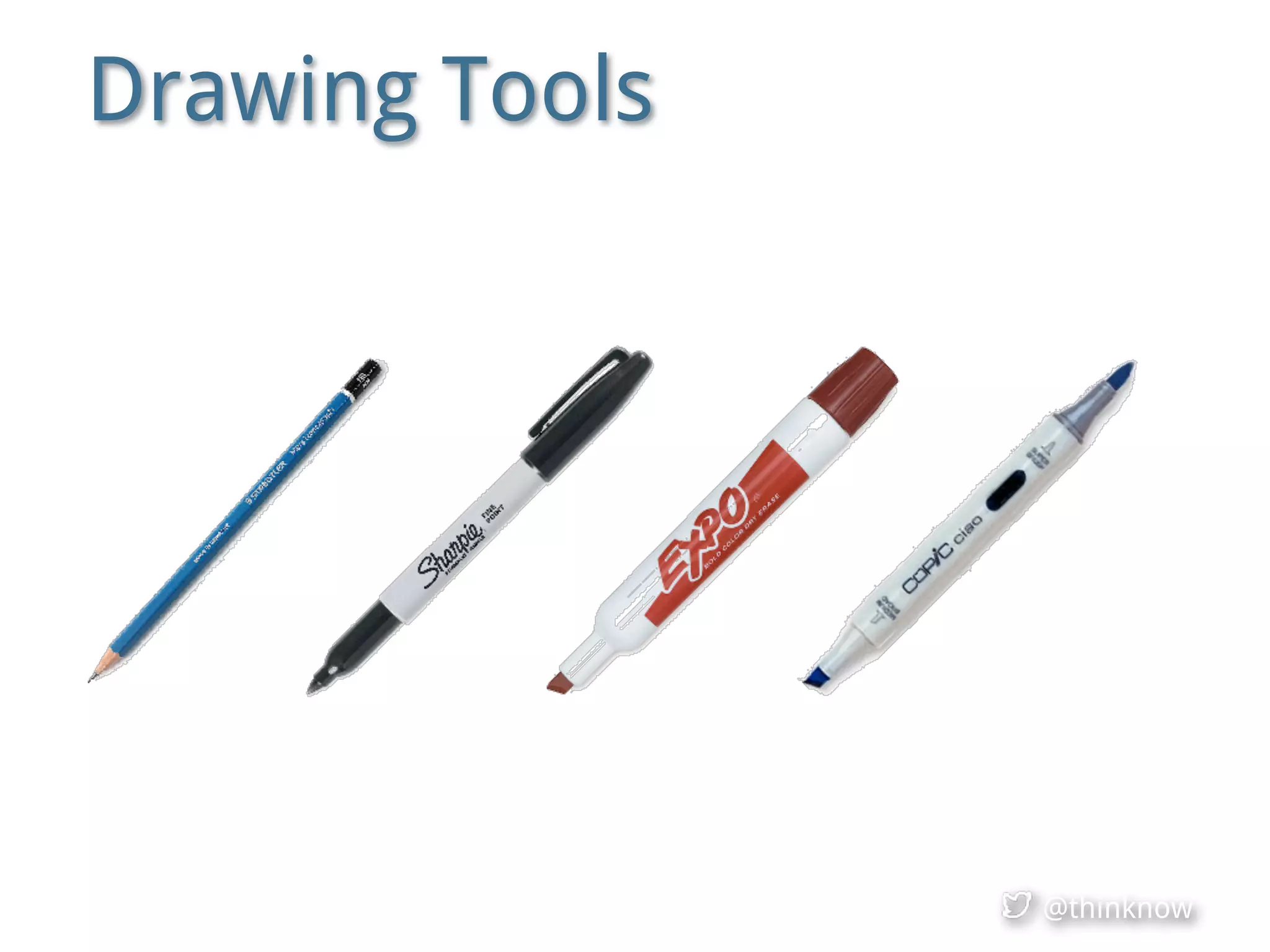 @thinknow
Drawing Tools
 