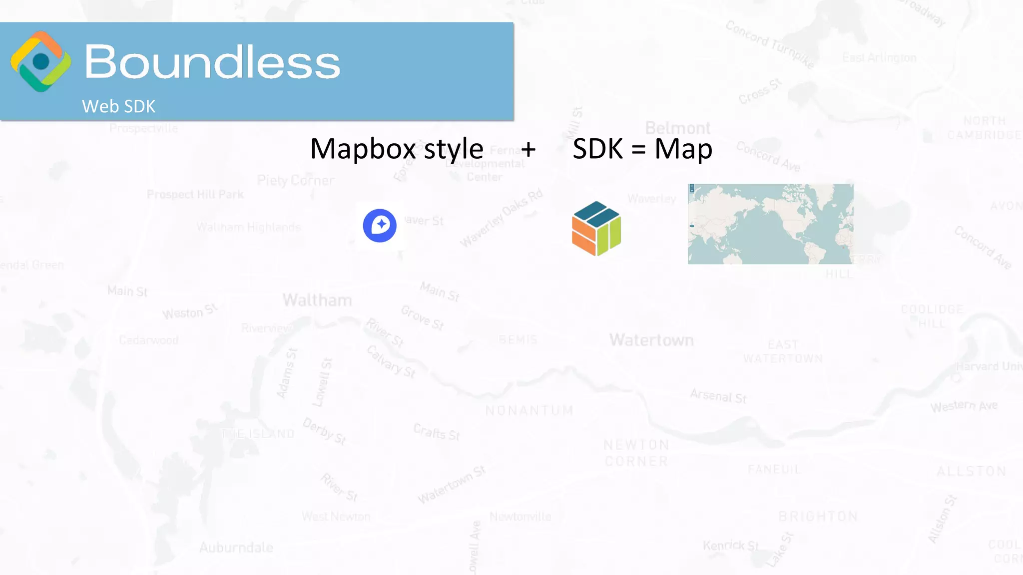 Mapbox style + SDK = Map
Web SDK
 