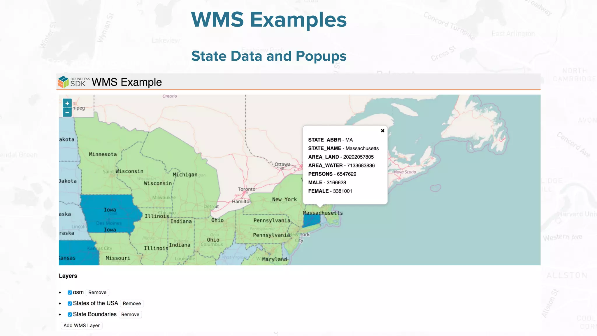 Free and Open Source Software for Geospatial
WMS Examples
State Data and Popups
 