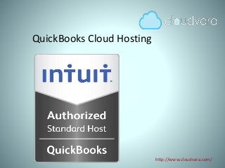 QuickBooks Cloud Hosting
http://www.cloudvara.com/
 