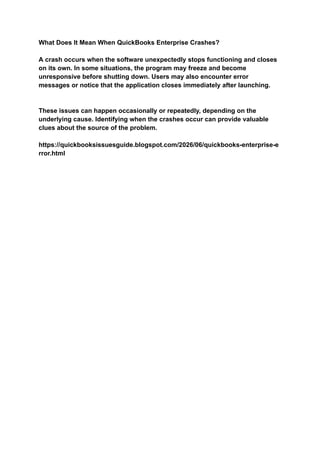 What Does It Mean When QuickBooks Enterprise Crashes? | PDF