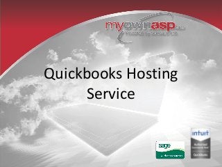 Quickbooks Hosting
Service

 