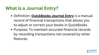 QuickBooks Journal Entry Made Easy: Tips and Tricks | PDF
