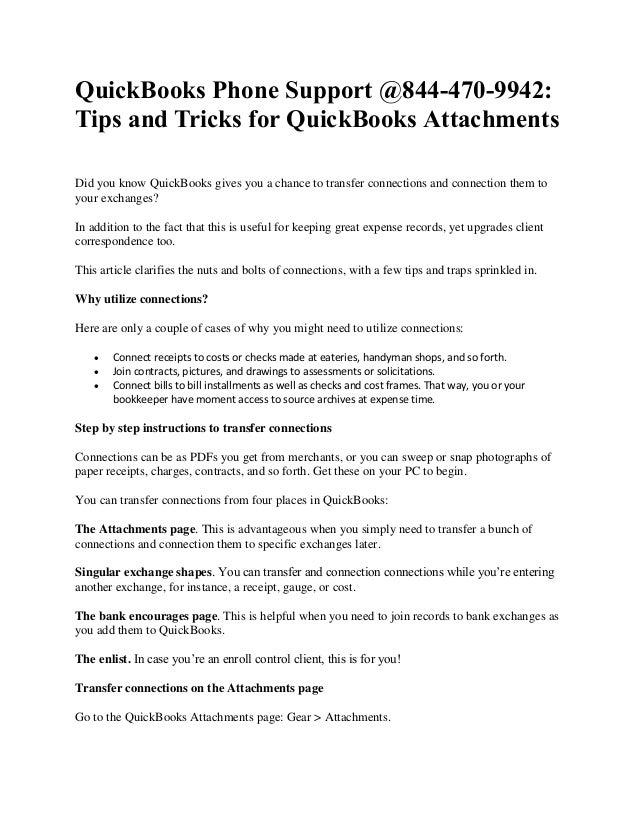QuickBooks Phone Support @844-470-9942:
Tips and Tricks for QuickBooks Attachments
Did you know QuickBooks gives you a cha...