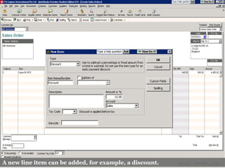 A new line item can be added, for example, a discount.
 