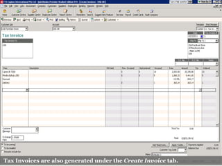 Tax Invoices are also generated under the Create Invoice tab.
 