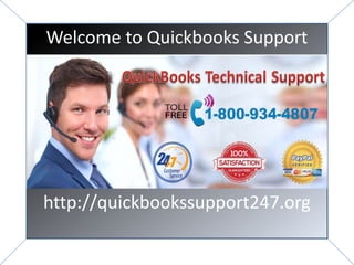 Welcome to Quickbooks Support
http://quickbookssupport247.org
 