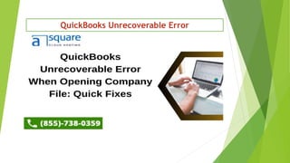 QuickBooks Unrecoverable Error
 