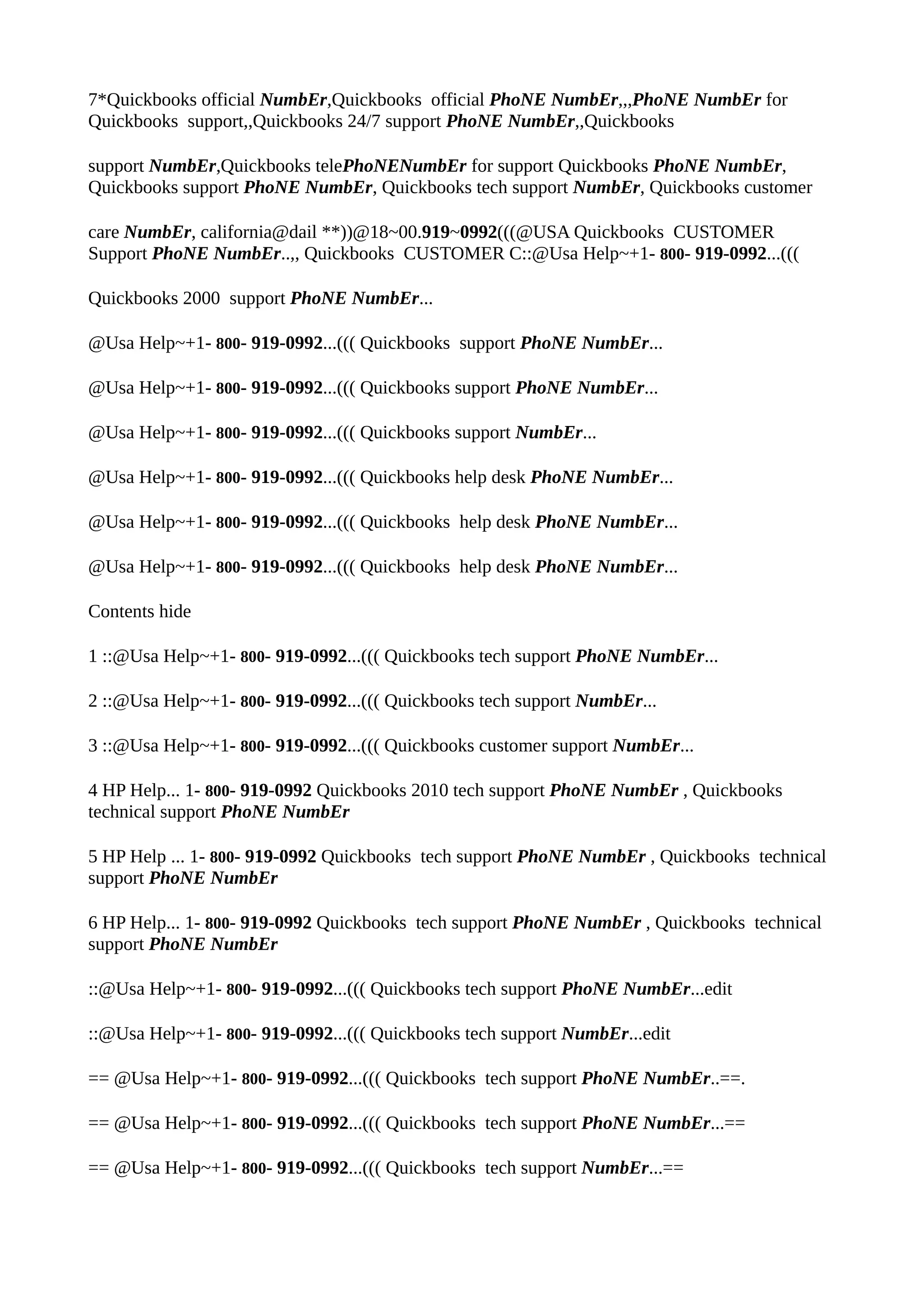 7*Quickbooks official NumbEr,Quickbooks official PhoNE NumbEr,,,PhoNE NumbEr for
Quickbooks support,,Quickbooks 24/7 support PhoNE NumbEr,,Quickbooks
support NumbEr,Quickbooks telePhoNENumbEr for support Quickbooks PhoNE NumbEr,
Quickbooks support PhoNE NumbEr, Quickbooks tech support NumbEr, Quickbooks customer
care NumbEr, california@dail **))@18~00.919~0992(((@USA Quickbooks CUSTOMER
Support PhoNE NumbEr..,, Quickbooks CUSTOMER C::@Usa Help~+1- 800- 919-0992...(((
Quickbooks 2000 support PhoNE NumbEr...
@Usa Help~+1- 800- 919-0992...((( Quickbooks support PhoNE NumbEr...
@Usa Help~+1- 800- 919-0992...((( Quickbooks support PhoNE NumbEr...
@Usa Help~+1- 800- 919-0992...((( Quickbooks support NumbEr...
@Usa Help~+1- 800- 919-0992...((( Quickbooks help desk PhoNE NumbEr...
@Usa Help~+1- 800- 919-0992...((( Quickbooks help desk PhoNE NumbEr...
@Usa Help~+1- 800- 919-0992...((( Quickbooks help desk PhoNE NumbEr...
Contents hide
1 ::@Usa Help~+1- 800- 919-0992...((( Quickbooks tech support PhoNE NumbEr...
2 ::@Usa Help~+1- 800- 919-0992...((( Quickbooks tech support NumbEr...
3 ::@Usa Help~+1- 800- 919-0992...((( Quickbooks customer support NumbEr...
4 HP Help... 1- 800- 919-0992 Quickbooks 2010 tech support PhoNE NumbEr , Quickbooks
technical support PhoNE NumbEr
5 HP Help ... 1- 800- 919-0992 Quickbooks tech support PhoNE NumbEr , Quickbooks technical
support PhoNE NumbEr
6 HP Help... 1- 800- 919-0992 Quickbooks tech support PhoNE NumbEr , Quickbooks technical
support PhoNE NumbEr
::@Usa Help~+1- 800- 919-0992...((( Quickbooks tech support PhoNE NumbEr...edit
::@Usa Help~+1- 800- 919-0992...((( Quickbooks tech support NumbEr...edit
== @Usa Help~+1- 800- 919-0992...((( Quickbooks tech support PhoNE NumbEr..==.
== @Usa Help~+1- 800- 919-0992...((( Quickbooks tech support PhoNE NumbEr...==
== @Usa Help~+1- 800- 919-0992...((( Quickbooks tech support NumbEr...==
 