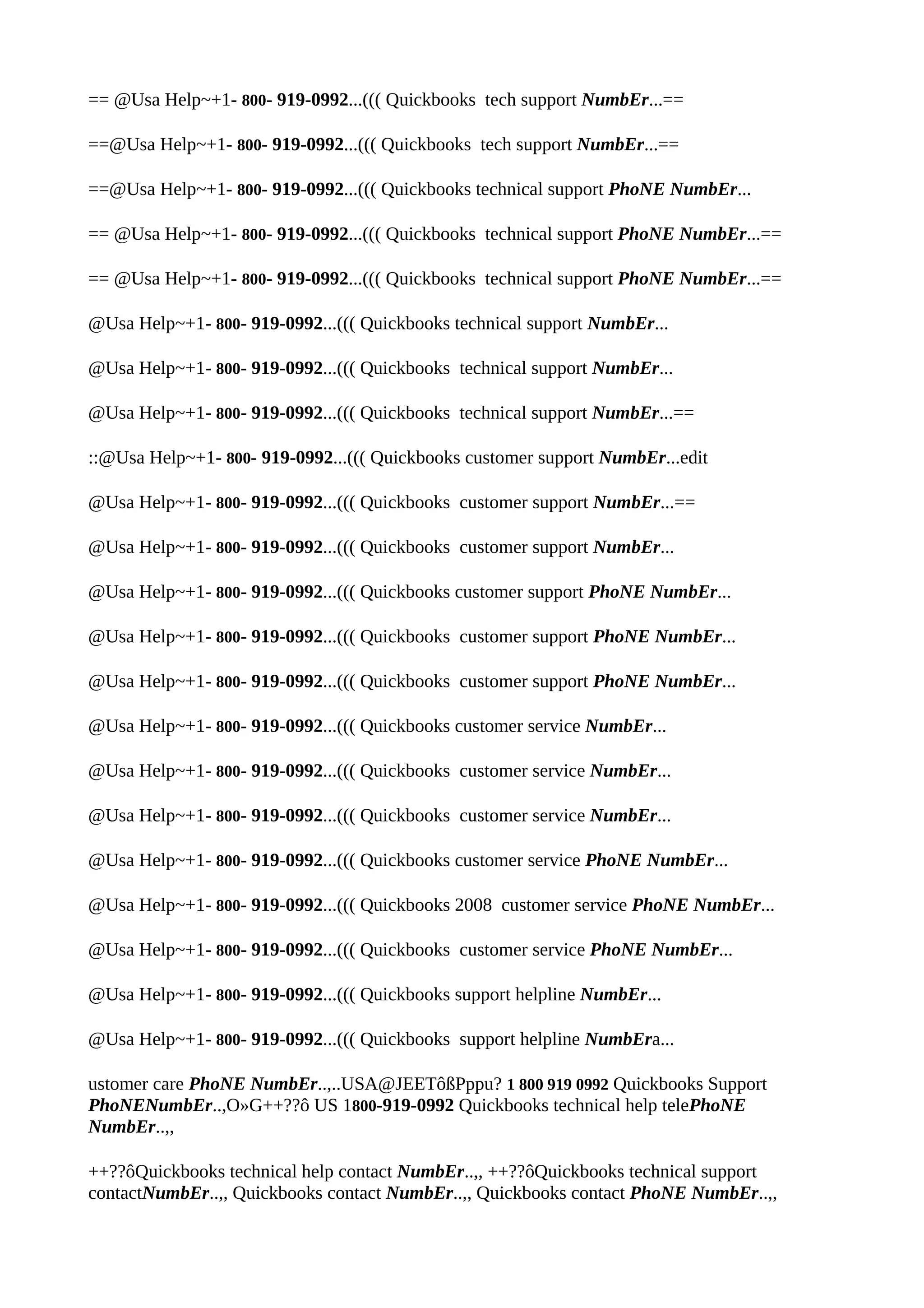 == @Usa Help~+1- 800- 919-0992...((( Quickbooks tech support NumbEr...==
==@Usa Help~+1- 800- 919-0992...((( Quickbooks tech support NumbEr...==
==@Usa Help~+1- 800- 919-0992...((( Quickbooks technical support PhoNE NumbEr...
== @Usa Help~+1- 800- 919-0992...((( Quickbooks technical support PhoNE NumbEr...==
== @Usa Help~+1- 800- 919-0992...((( Quickbooks technical support PhoNE NumbEr...==
@Usa Help~+1- 800- 919-0992...((( Quickbooks technical support NumbEr...
@Usa Help~+1- 800- 919-0992...((( Quickbooks technical support NumbEr...
@Usa Help~+1- 800- 919-0992...((( Quickbooks technical support NumbEr...==
::@Usa Help~+1- 800- 919-0992...((( Quickbooks customer support NumbEr...edit
@Usa Help~+1- 800- 919-0992...((( Quickbooks customer support NumbEr...==
@Usa Help~+1- 800- 919-0992...((( Quickbooks customer support NumbEr...
@Usa Help~+1- 800- 919-0992...((( Quickbooks customer support PhoNE NumbEr...
@Usa Help~+1- 800- 919-0992...((( Quickbooks customer support PhoNE NumbEr...
@Usa Help~+1- 800- 919-0992...((( Quickbooks customer support PhoNE NumbEr...
@Usa Help~+1- 800- 919-0992...((( Quickbooks customer service NumbEr...
@Usa Help~+1- 800- 919-0992...((( Quickbooks customer service NumbEr...
@Usa Help~+1- 800- 919-0992...((( Quickbooks customer service NumbEr...
@Usa Help~+1- 800- 919-0992...((( Quickbooks customer service PhoNE NumbEr...
@Usa Help~+1- 800- 919-0992...((( Quickbooks 2008 customer service PhoNE NumbEr...
@Usa Help~+1- 800- 919-0992...((( Quickbooks customer service PhoNE NumbEr...
@Usa Help~+1- 800- 919-0992...((( Quickbooks support helpline NumbEr...
@Usa Help~+1- 800- 919-0992...((( Quickbooks support helpline NumbEra...
ustomer care PhoNE NumbEr..,..USA@JEETôßPppu? 1 800 919 0992 Quickbooks Support
PhoNENumbEr..,O»G++??ô US 1800-919-0992 Quickbooks technical help telePhoNE
NumbEr..,,
++??ôQuickbooks technical help contact NumbEr..,, ++??ôQuickbooks technical support
contactNumbEr..,, Quickbooks contact NumbEr..,, Quickbooks contact PhoNE NumbEr..,,
 