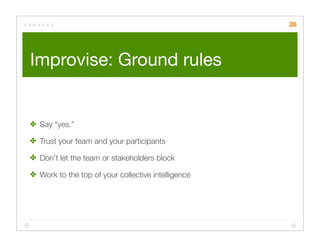 Quick Cheap Insightful: Usability testing in the wild