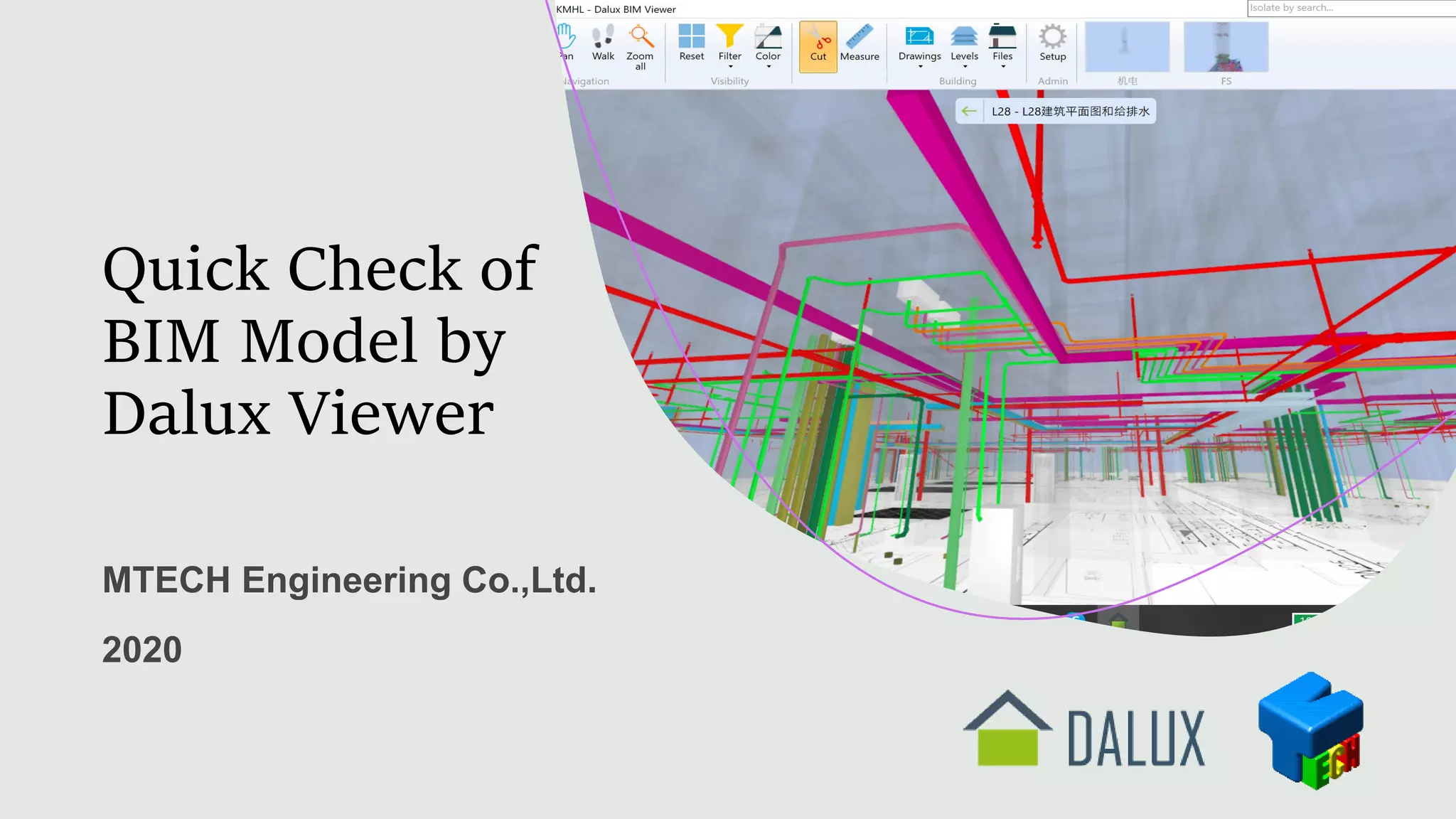 Quick Check of
BIM Model by
Dalux Viewer