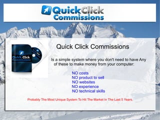 Quick Click Commission 