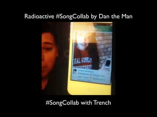 Radioactive #SongCollab by Serina Louey

#SongCollab with Trench

 