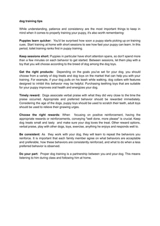 dog training tips
While understanding, patience and consistency are the most important things to keep in
mind when it come...
