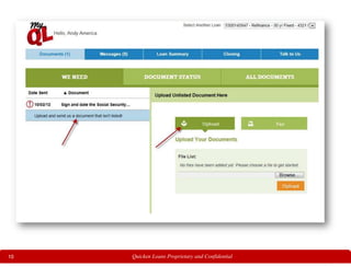 10 Quicken Loans Proprietary and Confidential
 