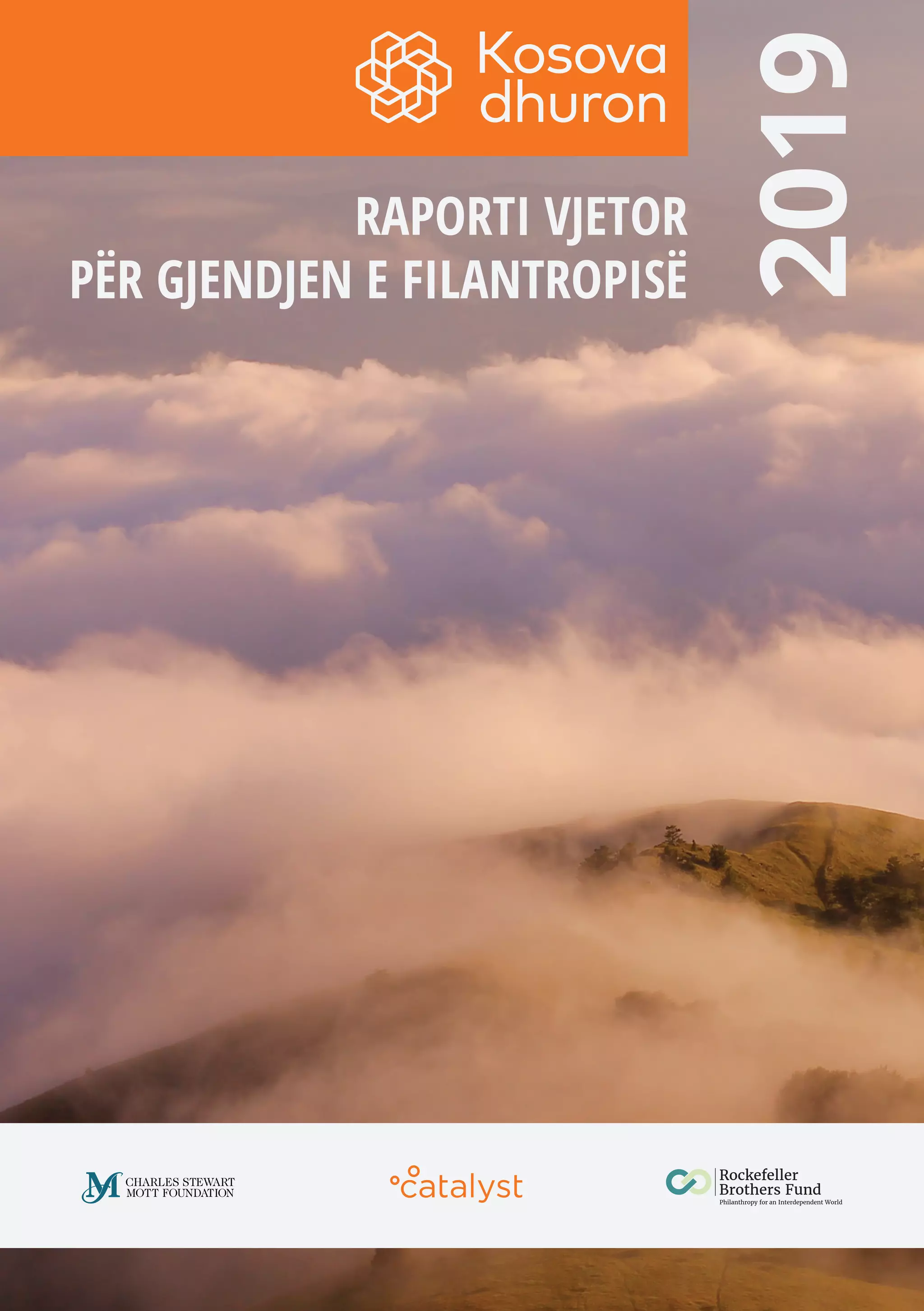 1
RAPORTI VJETOR
PËR GJENDJEN E FILANTROPISË
2019
 