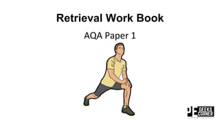Retrieval Work Book
AQA Paper 1
 