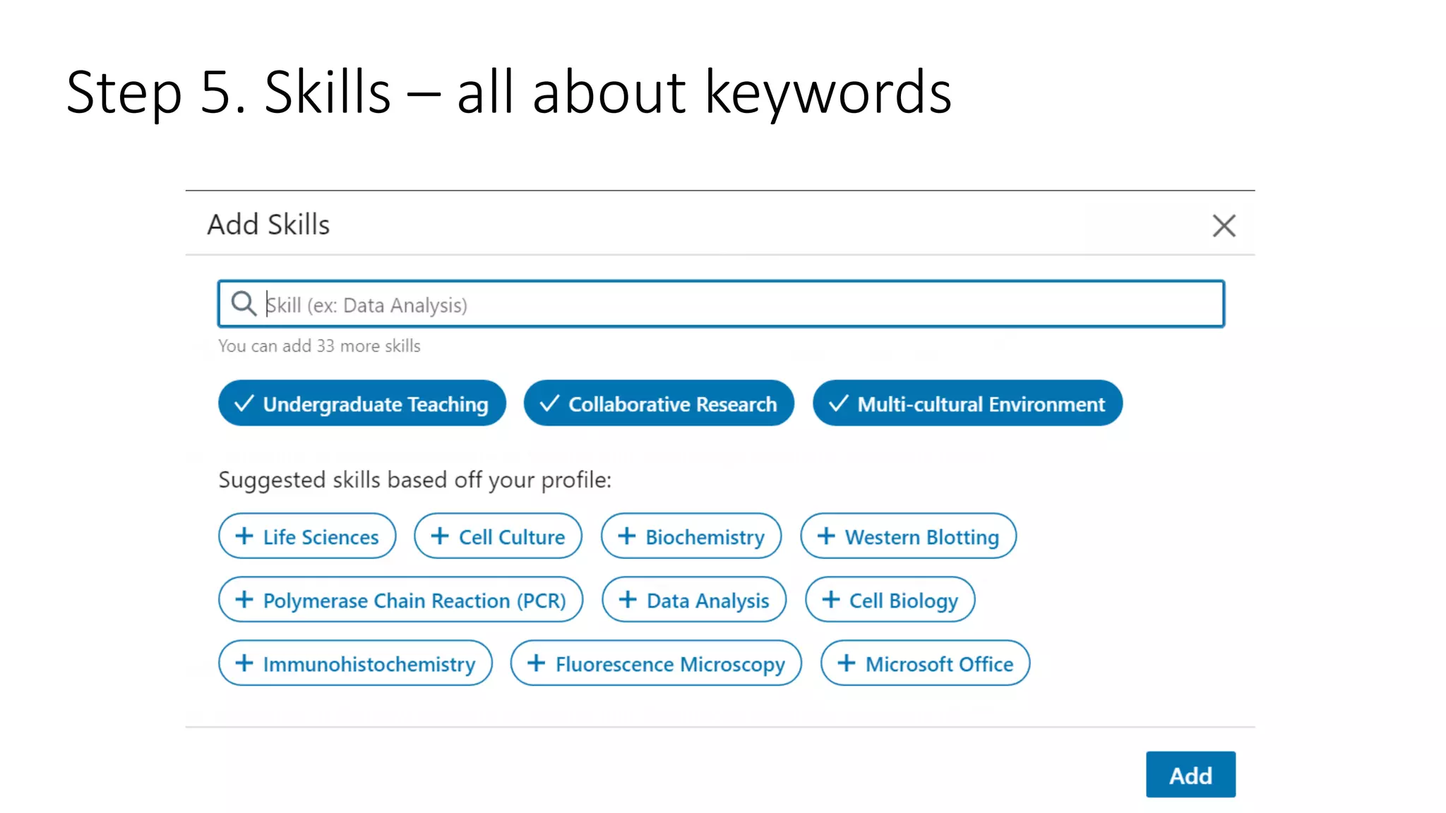 Step 5. Skills – all about keywords
 
