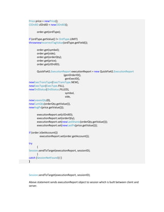 Create Object of SocketAcceptor class by passing SessionSettings.