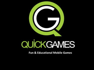 . Fun & Educational Mobile Games
 