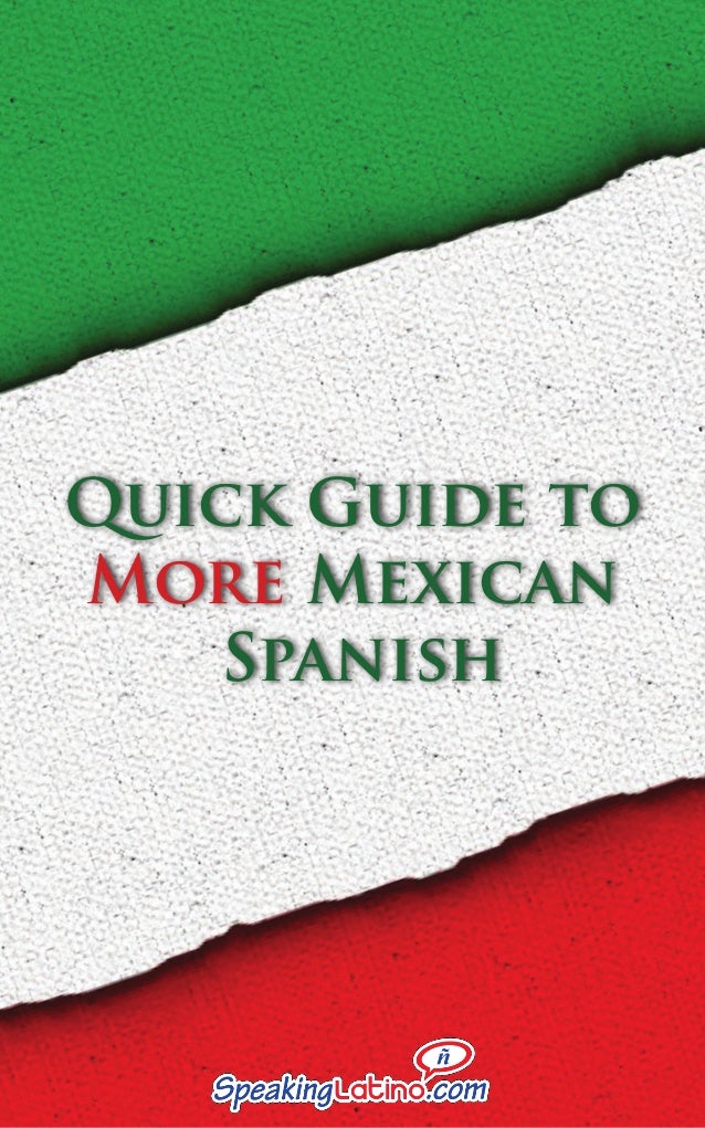 Quick Guide to More Mexican Spanish (Book Preview)