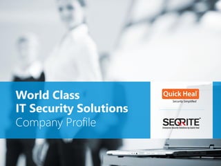 IT Security Solutions
Company Profile
World Class
 