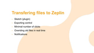 Zeplin  Codefire Infotech