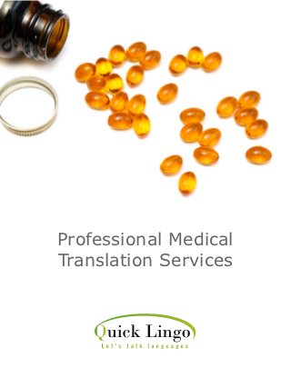 Professional Medical
Translation Services
 