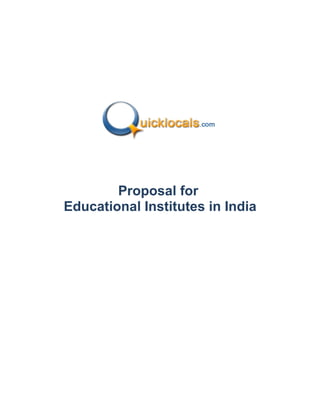 Proposal for
Educational Institutes in India
 