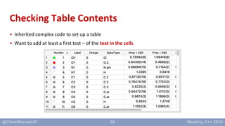 58
Checking Table Contents
• Inherited complex code to set up a table
• Want to add at least a first test – of the text in...