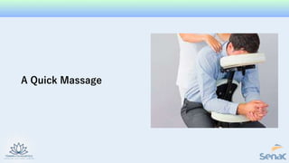 A Quick Massage
 