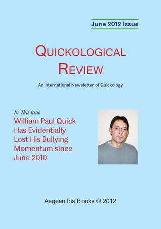Quickological Review June 2012 Issue by Aegean Iris Books