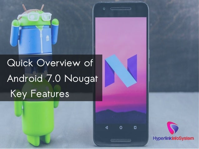 quick overview of android 70 nougat key features 1 638