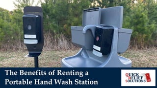 The Benefits of Renting a
Portable Hand Wash Station
 