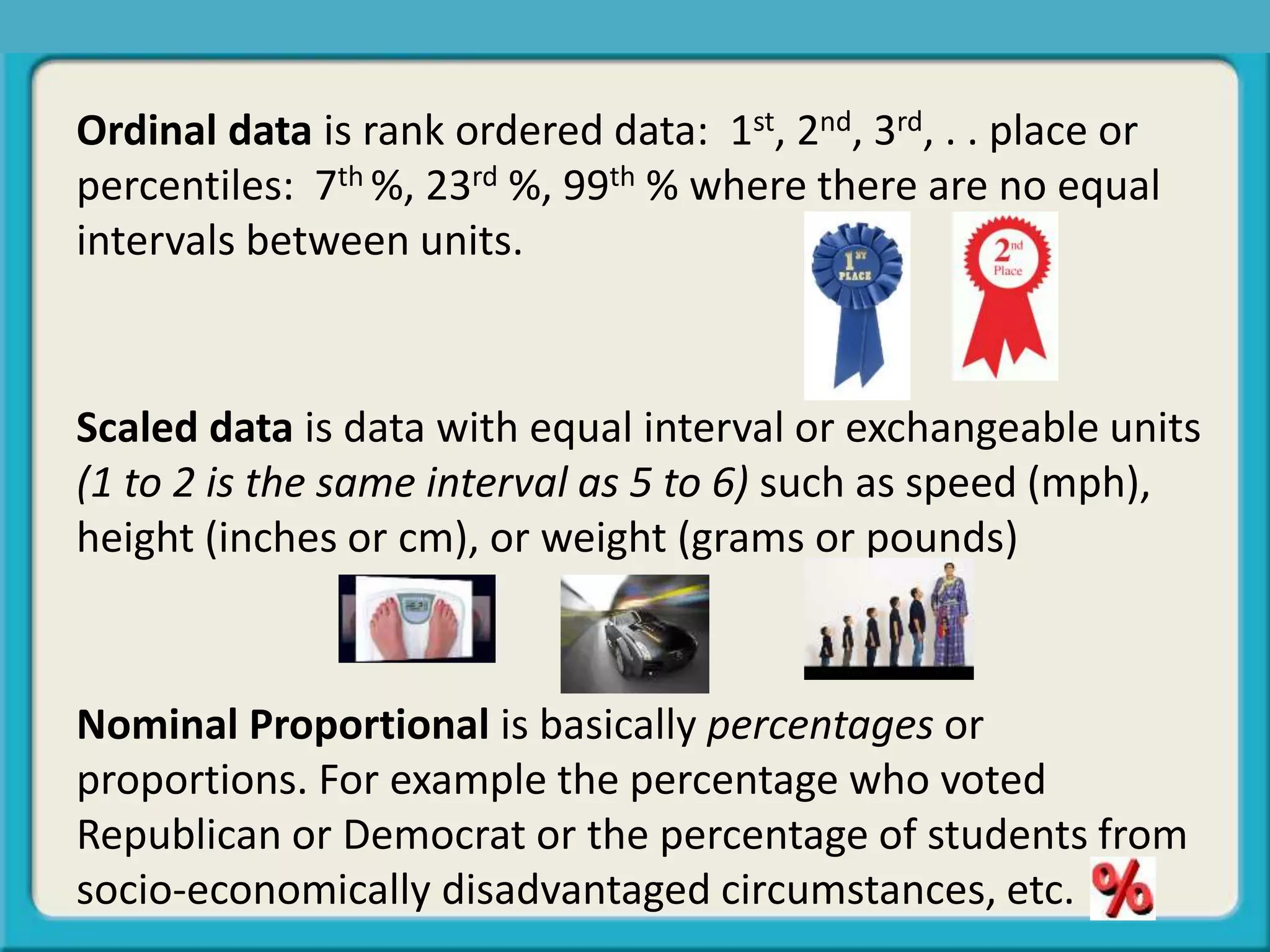 Quick reminder ordinal or scaled or nominal porportional | PPTX