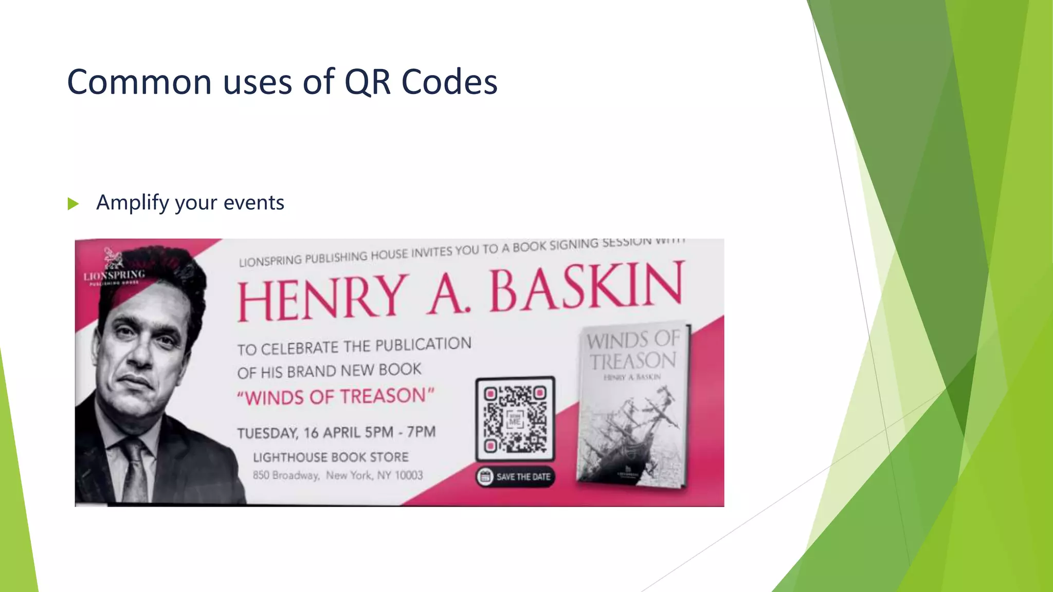 Common uses of QR Codes
 Amplify your events
 